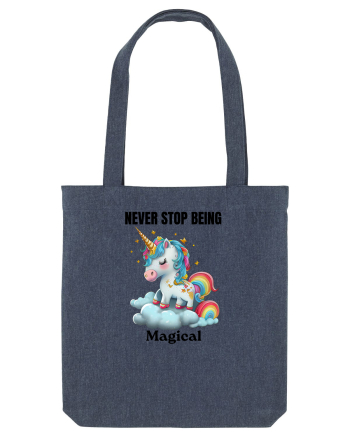 Unicorn dragut mesaj Never Stop Being Magical, design 1 Midnight Blue