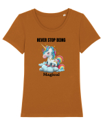 Unicorn dragut mesaj Never Stop Being Magical, design 1 Tricou mânecă scurtă guler larg fitted Damă Expresser