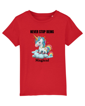 Unicorn dragut mesaj Never Stop Being Magical, design 1 Red