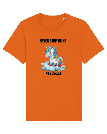 Unicorn dragut mesaj Never Stop Being Magical, design 1 Bright Orange