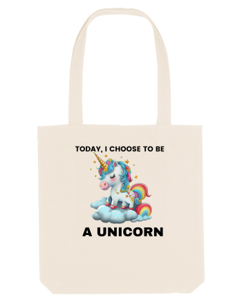 Unicorn dragut mesaj Today, I choose to be a unicorn, design 1 Natural