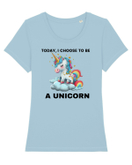Unicorn dragut mesaj Today, I choose to be a unicorn, design 1 Tricou mânecă scurtă guler larg fitted Damă Expresser