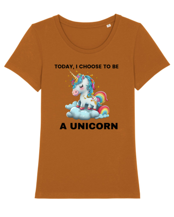 Unicorn dragut mesaj Today, I choose to be a unicorn, design 1 Roasted Orange
