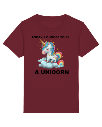 Unicorn dragut mesaj Today, I choose to be a unicorn, design 1 Burgundy