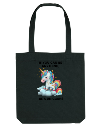 Unicorn dragut mesaj If you can be anything, be a unicorn, design 1 Black
