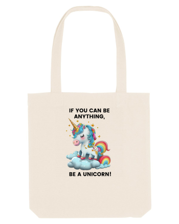 Unicorn dragut mesaj If you can be anything, be a unicorn, design 1 Natural