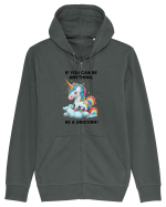 Unicorn dragut mesaj If you can be anything, be a unicorn, design 1 Hanorac cu fermoar Unisex Connector