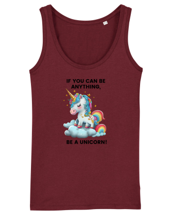 Unicorn dragut mesaj If you can be anything, be a unicorn, design 1 Burgundy