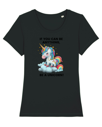 Unicorn dragut mesaj If you can be anything, be a unicorn, design 1 Black