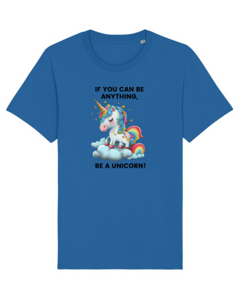 Unicorn dragut mesaj If you can be anything, be a unicorn, design 1 Royal Blue