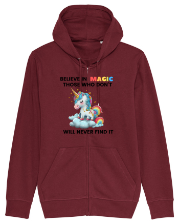 Believe in Magic. Those who don’t believe in magic will never find it ,  1 Burgundy