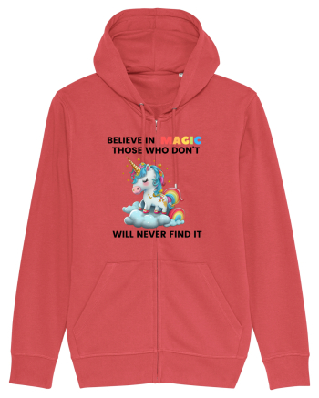 Believe in Magic. Those who don’t believe in magic will never find it ,  1 Carmine Red