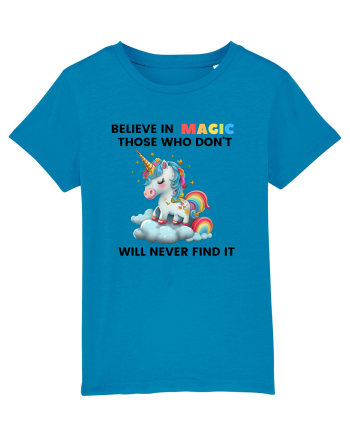 Believe in Magic. Those who don’t believe in magic will never find it ,  1 Azur