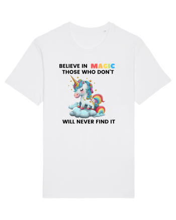 Believe in Magic. Those who don’t believe in magic will never find it ,  1 White