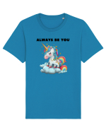 Unicorn mesaj ALWAYS BE YOU, design 1 Tricou mânecă scurtă Unisex Rocker