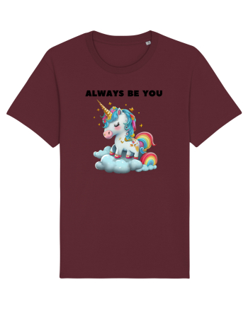 Unicorn mesaj ALWAYS BE YOU, design 1 Burgundy