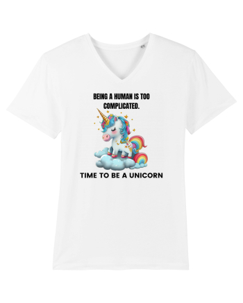 Unicorn Being a human is too complicated. Time to be a unicorn, design 1 White