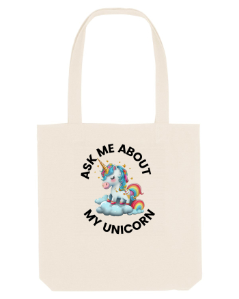 Unicorn Ask Me About My Unicorn , design 1 Natural
