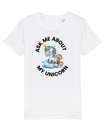 Unicorn Ask Me About My Unicorn , design 1 White