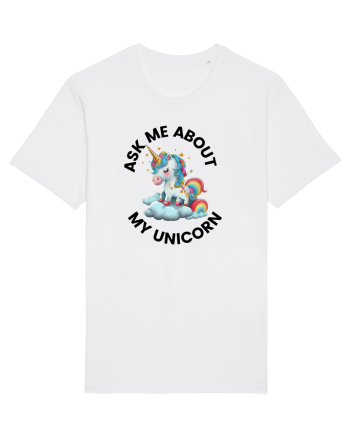 Unicorn Ask Me About My Unicorn , design 1 White
