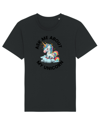Unicorn Ask Me About My Unicorn , design 1 Black