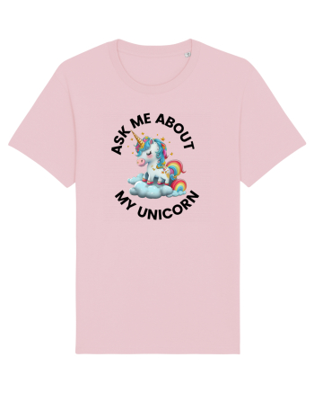 Unicorn Ask Me About My Unicorn , design 1 Cotton Pink