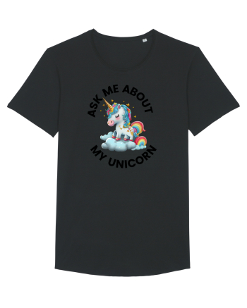 Unicorn Ask Me About My Unicorn , design 1 Black