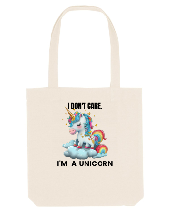 Unicorn I don't care. I'M A UNICORN, design 1 Natural