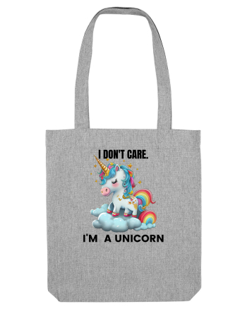Unicorn I don't care. I'M A UNICORN, design 1 Heather Grey