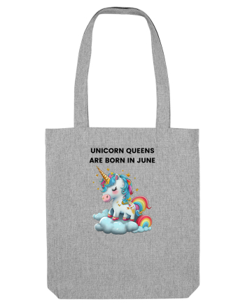 Unicorn mesaj UNICORN QUEENS ARE BORN IN june,  design 1 Heather Grey