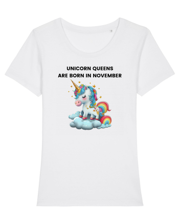 Unicorn mesaj UNICORN QUEENS ARE BORN IN november,  design 1 White