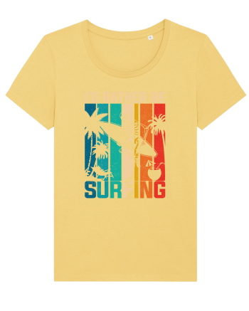 I'd rather be surfing Jojoba