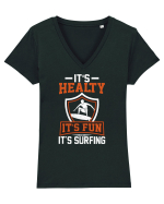 It's healthy it's fun it's surfing Tricou mânecă scurtă guler V Damă Evoker