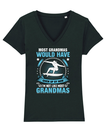 Most grandmas would have given up by now I'm not like most grandmas Black
