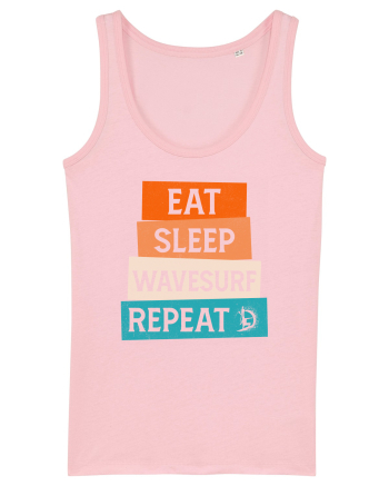 Eat Sleep Wavesurf Repeat Cotton Pink