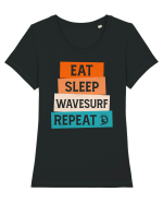 Eat Sleep Wavesurf Repeat Tricou mânecă scurtă guler larg fitted Damă Expresser