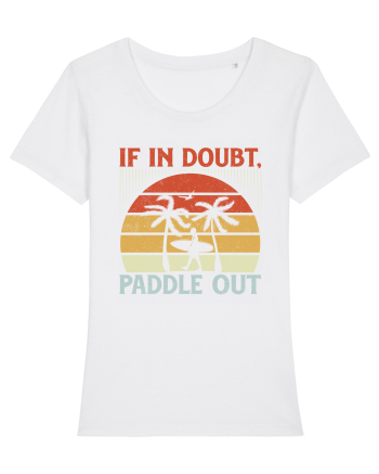 If in doubt paddle out White