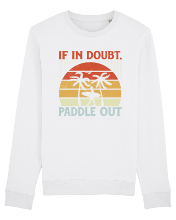 If in doubt paddle out White
