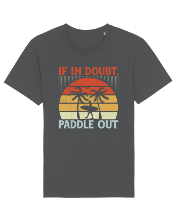 If in doubt paddle out Anthracite