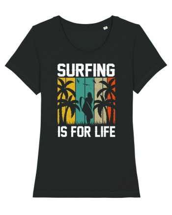 Surfing is for life Black