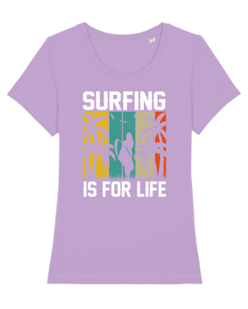 Surfing is for life Lavender Dawn