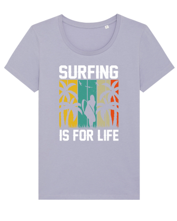 Surfing is for life Lavender