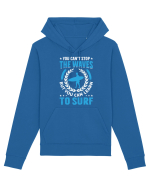 You can't stop the waves, but you can learn to surf Hanorac Unisex Drummer