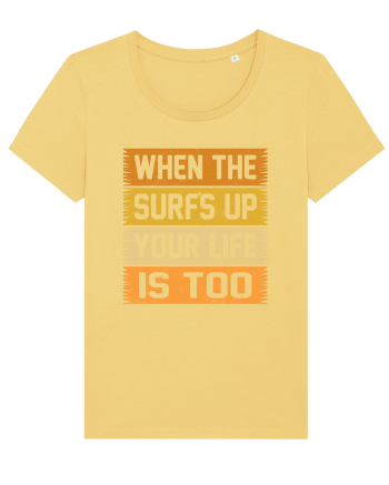 When the surf's up, your life is too Jojoba
