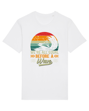 We're all equal before a wave White