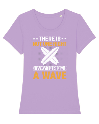 There is not one right way to ride a wave Lavender Dawn