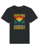 Surfing is attitude dancing Tricou mânecă scurtă Unisex Rocker