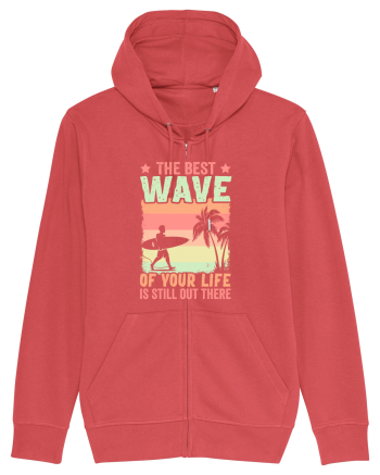 The best wave of your life is still out there Carmine Red