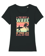 The best wave of your life is still out there Tricou mânecă scurtă guler larg fitted Damă Expresser