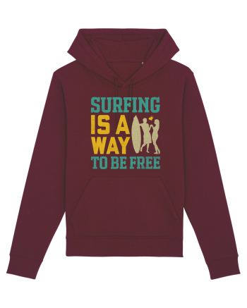 Surfing is a way to be free Burgundy